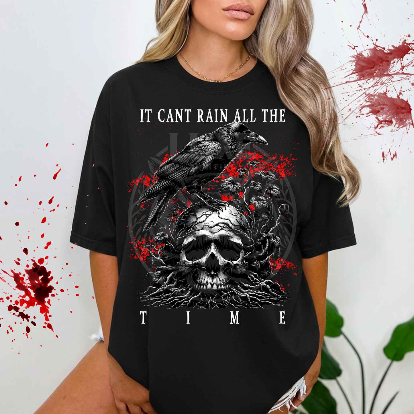 It Cant Rain All The Time DTF Transfer