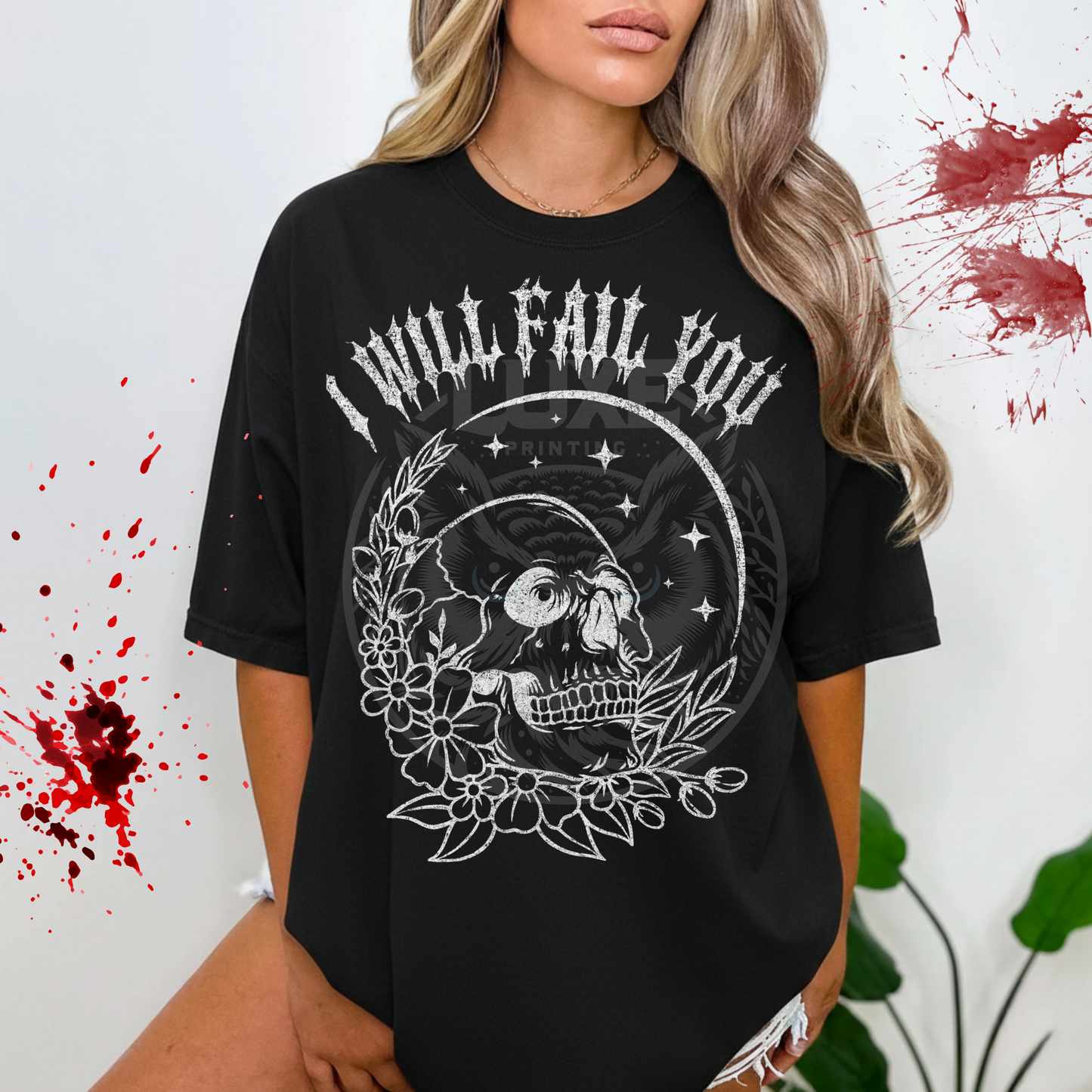 I Will Fail You DTF Transfer