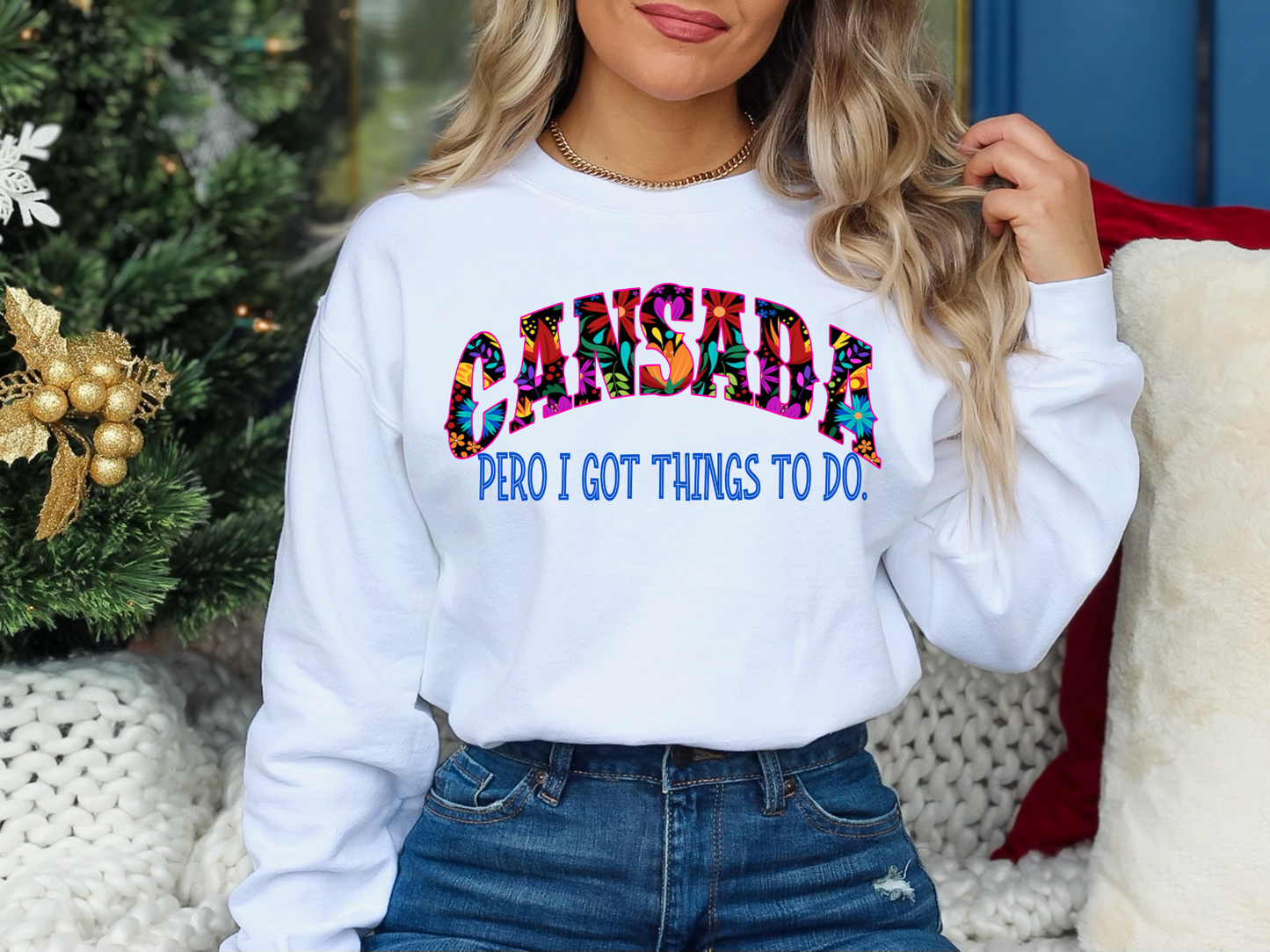 Cansada Pero I Got Sh*t To Do DTF Transfer