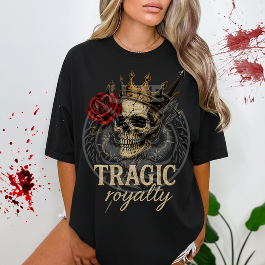 Tragic Royalty  DTF Transfer