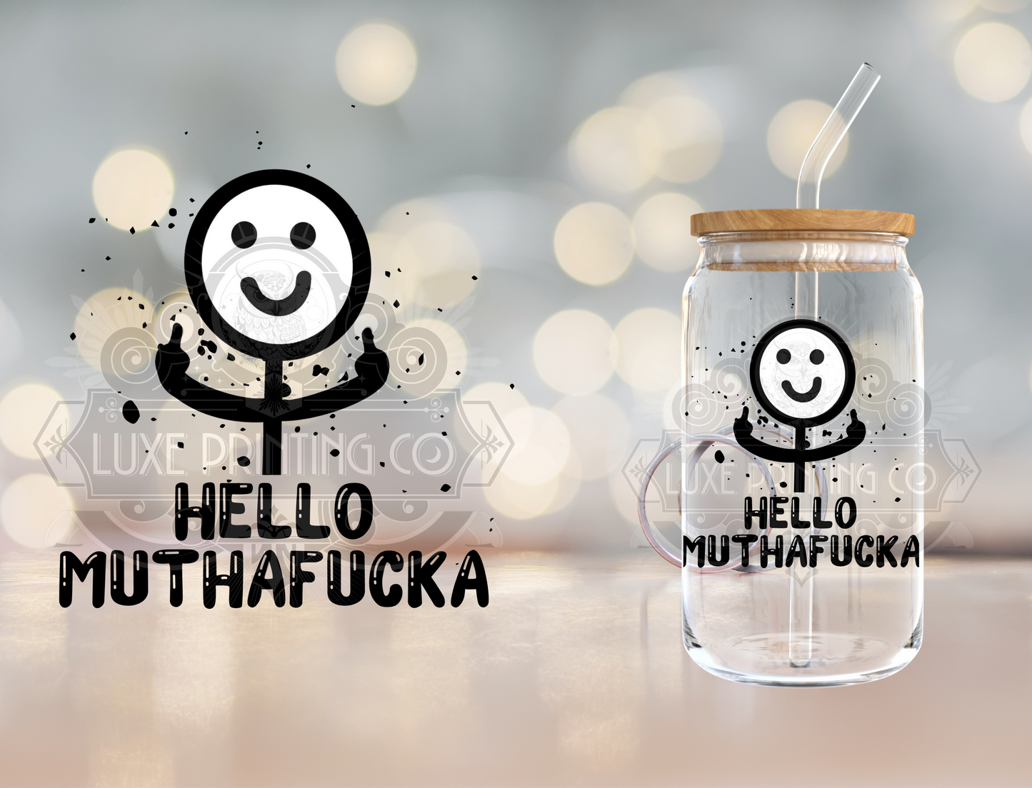 Hello Muthafucka - 4 Inch UV DTF DECAL