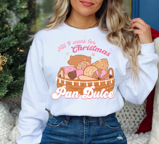 All I Want For Christmas Is Pan Dulce  DTF Transfer